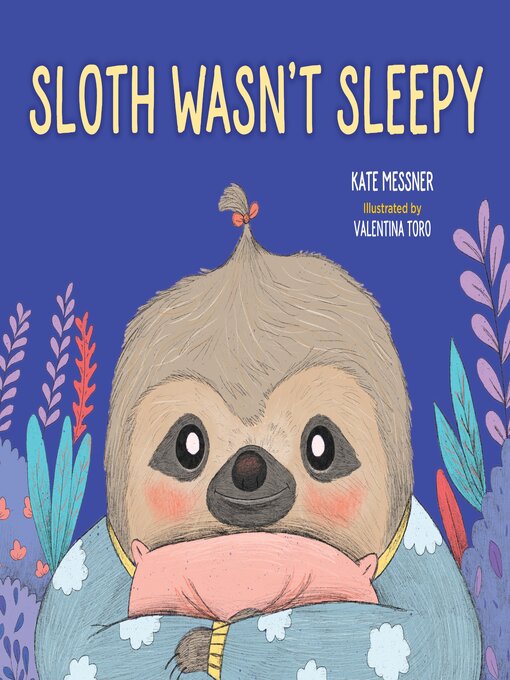 Cover image for Sloth Wasn't Sleepy